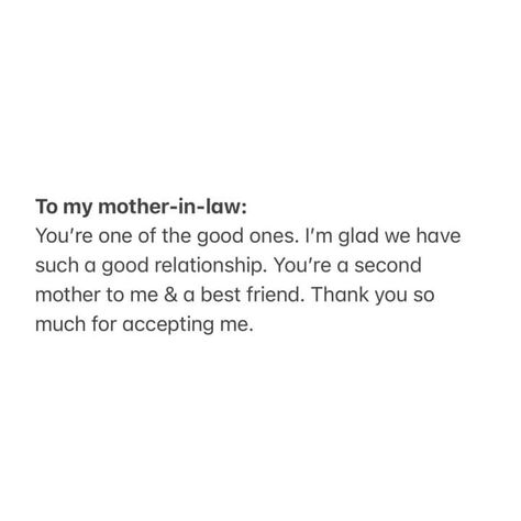 Good In Laws Quotes, Best In Laws Family Quotes, Quotes To Him Feelings, I Love My Mother In Law, Boyfriend Mom Quotes, Mother N Law Quotes, My Boyfriends Mom Quotes, Mother In Law Letter, Boyfriends Mom Quotes