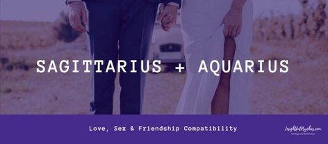 Aquarius And Sagittarius Friendship, Aquarius And Sagittarius Compatibility, Sagittarius And Aquarius, Aquarius Relationship, Aquarius Compatibility, Sagittarius Compatibility, Aquarius And Sagittarius, Sagittarius Quotes, Sagittarius Love