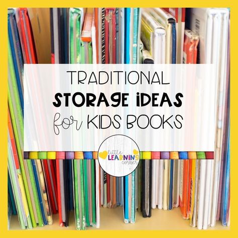 30+ kids book storage ideas for a classroom, in a child's bedroom, or traditional storage solutions for books around the house. #kidsbooks #bookstorage #organizing Colouring Book Storage Ideas, Large Kids Book Storage, School Book Storage Ideas, Kids Bedroom Book Storage, Daycare Book Storage Ideas, Diy Big Book Storage, Kids Book And Toy Storage, Big Book Storage Classroom, Book And Toy Storage Ideas