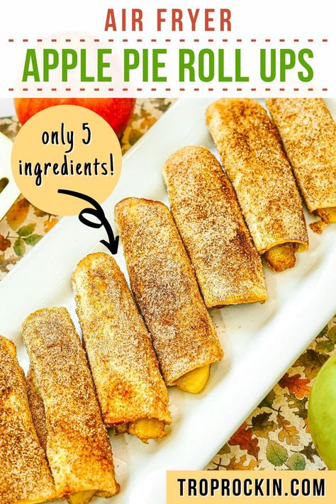 Delicious Air Fryer Apple Pie Roll Ups! An easy air fryer dessert recipe perfect for fall. Wrap apple pie filling in buttery cinnamon sugar coated tortillas for a crispy apple pie taste. Air Fryer Apple Pie Roll Ups are a sweet and satisfying air fryer dessert. Enjoy! Three Ingredient Apple Pie Air Fryer Tortilla, Air Fryer Apple Pie Tortilla, Apple Turnovers With Pie Crust Air Fryer, Peach Tortilla Dessert, Air Fryer Fruit Roll Ups, Air Fryer Apple Pie Taquitos, Apple Pie Roll Ups, Apple Pie Filling Desserts, Air Fryer Apple Pie