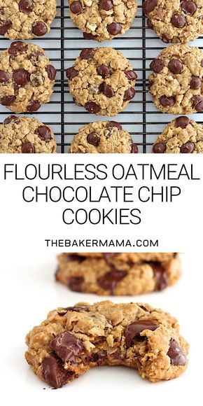 Flourless Oatmeal Cookies, Chewy Oatmeal Chocolate Chip Cookies, Cookies Oatmeal, Oatmeal Chocolate Chip Cookie Recipe, Flourless Cookies, Oatmeal Chocolate Chip, Oatmeal Cookie, Oatmeal Chocolate, Flourless Chocolate