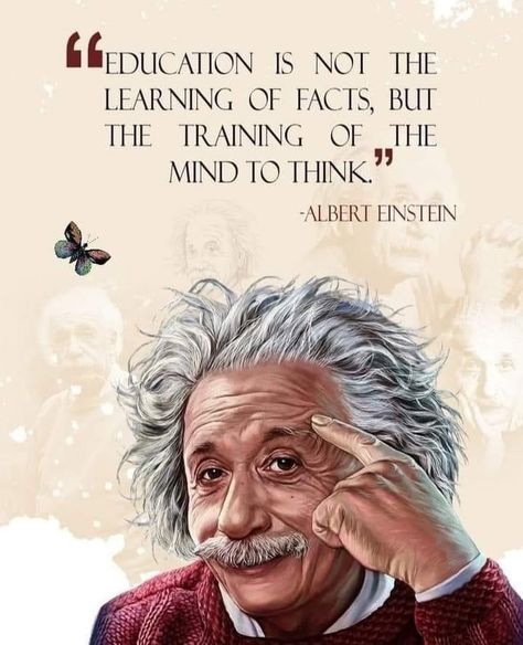 Thoughts Quotes Education, Education Is Not The Learning Of Facts, Educational Thoughts Schools, Quotes About Learning Education, Life Facts Quotes, Motivational Quotes For Education, Albert Einstein Quotes Education, Facts In English, Einstein Quotes Education