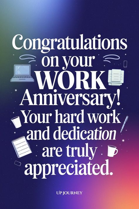 150+ Happy Work Anniversary Messages, Wishes, and Quotes Work Anniversary Quotes, Happy Work Anniversary, Work Etiquette, Psychology Terms, Relationship Quizzes, Anniversary Message, Happiness Journal, Positive Work Environment, Inspiring Messages