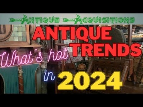 (172) Trends in Antiques 2024!! What's hot.... what's not? - YouTube Antique Show, Current Trends, Vintage Collectibles, Antique Stores, Antique Shops, Talk About, Vintage Collection, Vintage Antiques, Take A