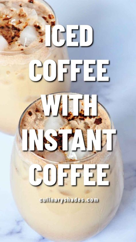 Instant Coffee Drink Recipes, Diy Iced Coffee With Instant Coffee, Starbucks Instant Coffee Recipes, Starbucks Instant Coffee, Ice Coffee With Instant Coffee, Cold Instant Coffee Recipes, Instant Coffee Drinks, Nescafe Instant Iced Coffee Recipes, Iced Coffee Instant Coffee