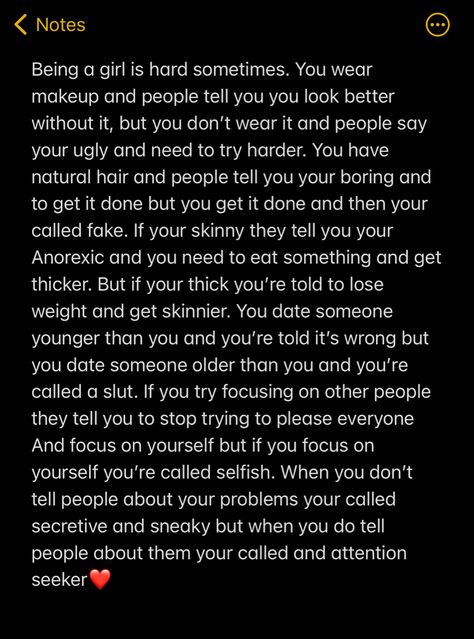 Drained Paragraphs, Being A Teenager Is Hard Quotes, Being A Girl Is Hard Quotes, Im Hard To Love, Being A Girl, Cute Quotes For Him, Words That Describe Feelings, Look Up Quotes, Meant To Be Quotes