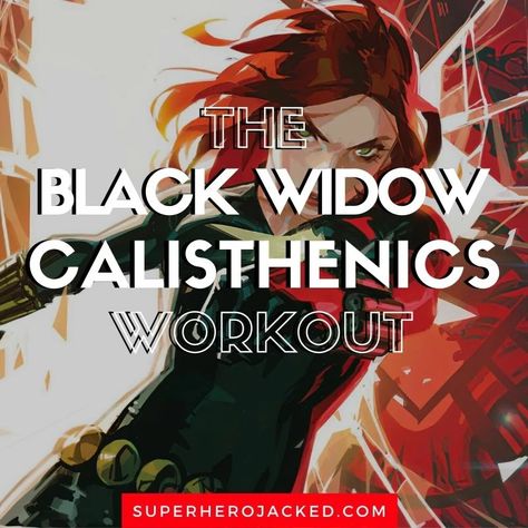 Black Widow Calisthenics Workout: Strictly Bodyweight Avenger Training Black Widow Workout, Assassins Workout, Calisthenics Women, Superhero Jacked, Calisthenics Workouts, Calisthenics Workout Routine, Movie Workouts, Pyramid Training, Calisthenics Body