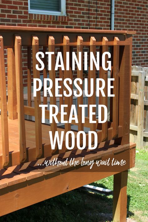 Staining Pressure Treated Wood - Tips for staining pressure treated wood without the long wait time. #outdoor #diy #staining #deck Staining Pressure Treated Wood, Outdoor Wood Stain, Wood Deck Stain, Diy Cedar Planter Box, Treated Wood Deck, Wood Deck Railing, Outdoor Deck Decorating, Deck Stain Colors, Pressure Treated Deck