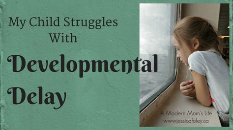 My Child Struggles with Developmental Delay Global Developmental Delay, Developmental Delays, Modern Mom, Preschool Curriculum, Learning Styles, At School, My Daughter, Mom Life, Preschool