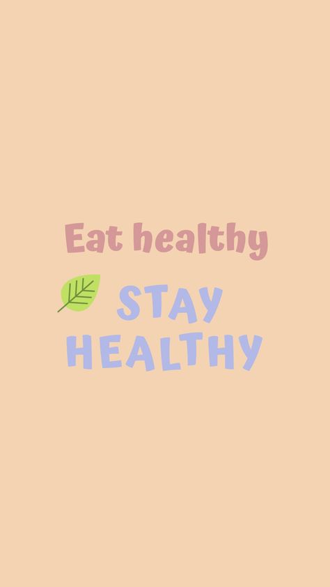 Stay Healthy Wallpaper, Nutrition Day Poster, On Diet Wallpaper, Healthy Living Poster, Eat Healthy Wallpaper, Healthy Wallpaper, Stop You Are On Diet Wallpaper, Diet Background Wallpapers, Nutrition Wallpaper