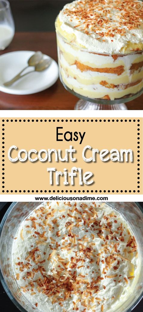 Easy Coconut Cream Trifle - Delicious on a Dime Coconut Cream Trifle, Snickers Dessert, Trifle Bowl Recipes, Easy Trifle, Mothers Day Cake Ideas, Cheap Desserts, Trifle Dessert Recipes, British Desserts, Coconut Pudding