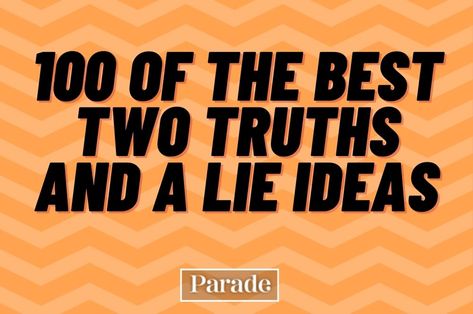 1 Truth 2 Lies Game Ideas, Two Truths And A Lie Examples Fun Games, 2 Truths And A Lie Ideas Ice Breakers, 2truths And A Lie Ideas, 2 Lies 1 Truth Game, 3 Truths And A Lie Game Ideas, Two Truths And A Lie Examples Funny, 2 Truths And A Lie Ideas Game, 2 Truths And A Lie Ideas Funny