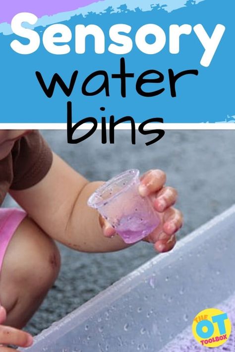 Water Sensory Bin Ideas - The OT Toolbox Sensory Bins For Toddlers, Homemade Sensory, Toddler Sensory Bins, Diy Sensory, Sensory Board, Toddler Sensory, Sensory Boxes, Diy Toddler, Water Beads