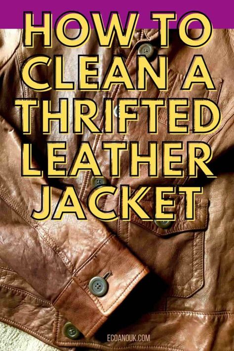 How to Clean Leather Jacket from Thrift Store Upcycled Leather Jacket, Washed Leather Jacket, Ebay Selling Tips, Best Leather Jackets, Ebay Sales, Selling Tips, Diy Jacket, Upcycled Leather, Ebay Selling