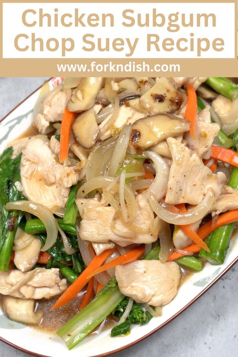 Looking for a scrumptious Asian-inspired dish? Chicken Subgum Chop Suey Recipe is the answer! Chop Suey Recipe Chicken, Chop Suey Recipe Pork, How To Make Chop Suey, Chicken Chop Suey Recipe Chinese, Chinese Chop Suey Recipe, Chicken Subgum, Pork Chop Suey Recipe, Chinese Chop Suey, Chicken Chop Suey Recipe