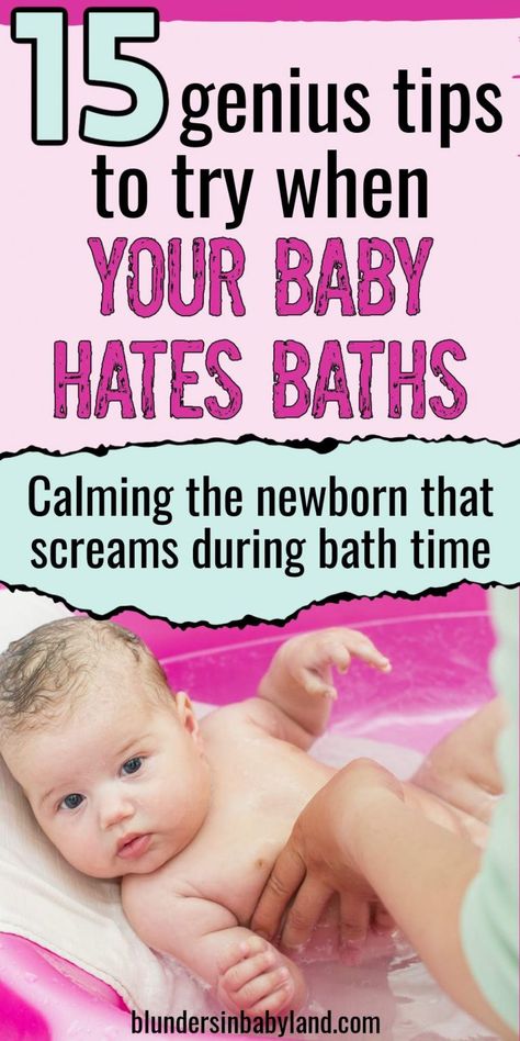 Tips to Try When Your Baby Hates Baths Bathing Newborn Tips, Infant Bath Time, How To Bathe A Newborn, Newborn Bath Time, Bathing A Newborn, Bathing Tips, Fussy Newborn, Bath Tips, Baby Bathtime