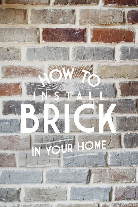 How-to-install-brick-veneer-inside-your-home_1 Brick Veneer Wall, Faux Brick Walls, Beton Design, Farmhouse Side Table, Brick Veneer, Vintage Revival, Faux Brick, Exposed Brick, Basement Remodeling