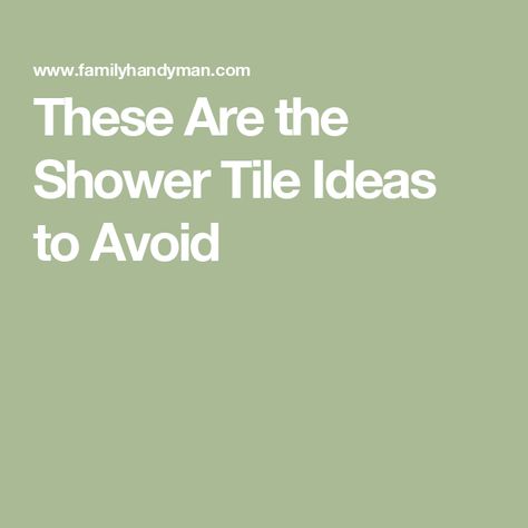 These Are the Shower Tile Ideas to Avoid Glass Subway Tile Shower Ideas, Tile Above Shower Surround Ideas, Shower Accent Tile Ideas Feature Walls, Tile Wainscotting In Bathroom, 12x24 Tile Patterns Shower Walls, Timeless Shower Tile Ideas, Accent Tile In Shower Ideas, Shower Tiling Ideas, Tile Tub Surround Ideas