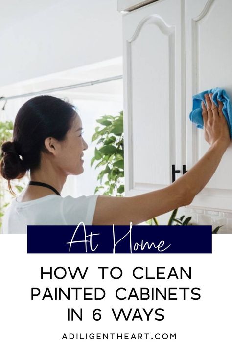 Cleaning Painted Cabinets, Best Way To Clean Painted Cabinets, How To Clean Cabinets Before Painting, How To Clean Painted Cabinets, How To Clean Cabinets Kitchen Cupboards, Cleaning Painted Kitchen Cabinets, How To Clean White Kitchen Cabinets, Clean Cabinets Kitchen, How To Clean Painted Kitchen Cabinets