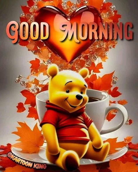 Good Morning Fall Coffee, Fall Good Morning, Weekly Greetings, Coffee Cartoon, Good Morning Happy Saturday, Good Night Funny, Good Morning Funny Pictures, Winnie The Pooh Pictures, Beautiful Morning Quotes