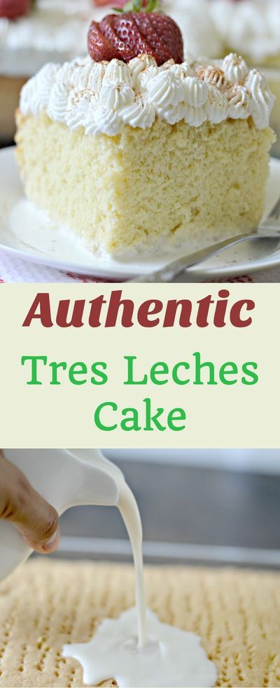 Tres Leches Cake Recipe Authentic, Mexican Cake Recipes, Authentic Mexican Desserts, Mexican Cake, Tres Leches Cake Recipe, Leches Cake, Mexican Dessert Recipes, Phil Heath, Dessert Aux Fruits