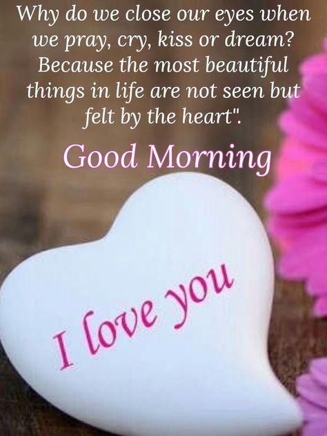 Good Morning!!!💝 I Hope You Are Feeling Better Today 💕🙏😇 I Love You Baby 💋 💕💝😎 Good Morning Relationship Quotes, Romantic Good Morning Quotes, Morning Quotes For Friends, Morning Sweetheart, Good Morning Quotes For Him, Good Morning Sweetheart Quotes, Morning Quotes For Him, Good Morning Love Messages, Morning Love Quotes