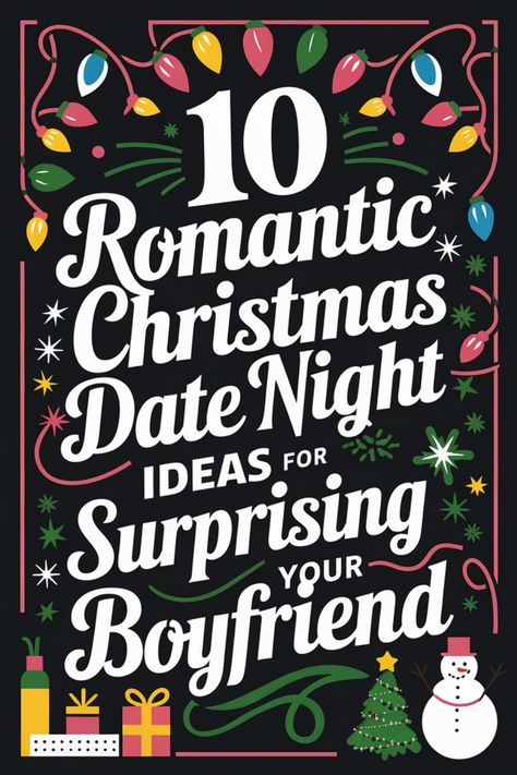 Discover 10 romantic Christmas date night ideas to surprise your boyfriend this holiday season. From cozying up by the fire with hot chocolate to a festive lights tour, make this Christmas unforgettable with these thoughtful and intimate date ideas. Whether you're looking for something low-key or adventurous, these activities will create lasting memories and bring you closer together during the most wonderful time of the year. New Year Surprise For Boyfriend, Things To Do At Night With Boyfriend, Movie Date Night At Home Aesthetic, 12 Dates A Year Ideas, Home Movie Night Date, Romantic Surprise Ideas, Intimate Date Ideas, Nye Date Night At Home, Christmas Date Night Ideas