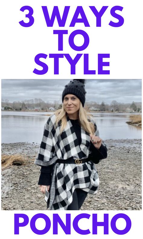 3 Ways to Style a Poncho - Ponchos are a great fall layer. Here are 3 ways to style a poncho. Ways To Wear A Poncho, Poncho Outfit Winter, How To Wear Poncho, Style A Poncho, How To Style A Poncho, Poncho With Belt, Poncho Winter, Poncho Outfit, Open Front Poncho