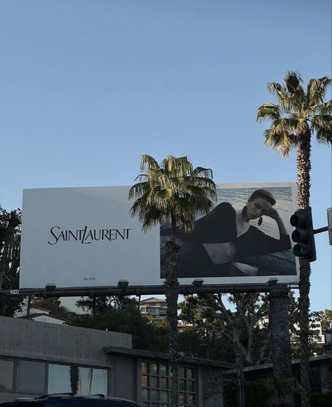 Saint Laurent billboard on Hollywood boulevard Los Angeles Aesthetic, Claire Rose, Fashion Dream Job, Billboard Advertising, Dream Vision Board, Job Advertisement, Future Jobs, Mood And Tone, Minimal Abstract