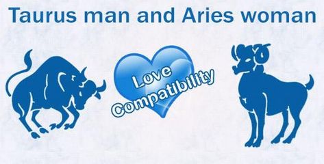 Taurus Man and Aries Woman Love Compatibility Taurus Man And Aries Woman, Aries Taurus Compatibility, Aries Relationship, Taurus Compatibility, Marriage Astrology, Taurus Aries, Women Marriage, Positive Traits, Aries Woman