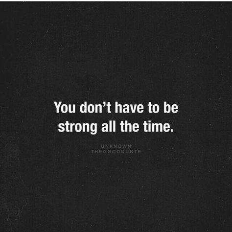 It's Going To Be Ok Quotes, Dont Want To Be Strong Quotes, I’ll Be Ok, It'll Be Okay Quotes, It’s Ok Quotes, It’s Ok To Cry, It’s Okay To Cry, Itll Be Okay Quotes, You Will Be Ok Quotes