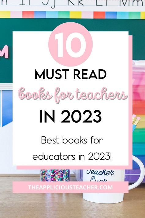 New year, new list. Leigh's back with her must read books for teachers in 2023. You won't want to miss the 10 she recommends! Books For Educators, Classroom Management Books, Best Books For Teachers, Books For Teachers To Read, Teacher Productivity, Books For Teachers, Professional Development Books, Planning School, Teacher Development