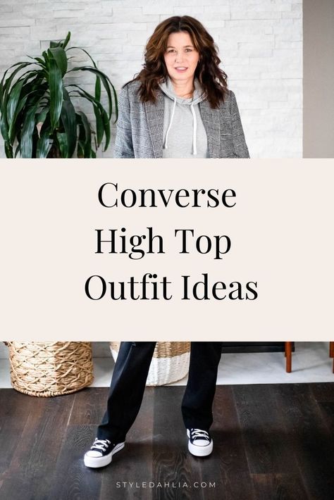 Converse Outfit Over 40, Women Converse High Tops Outfit, High Top Converse Outfits Women, How To Wear High Top Converse With Jeans, High Top Converse Outfits Petite, Converse Outfits Women Over 40, Hitop Converse Outfit, Chucks And Pearls Outfit Ideas, Black Jeans And Converse Outfit