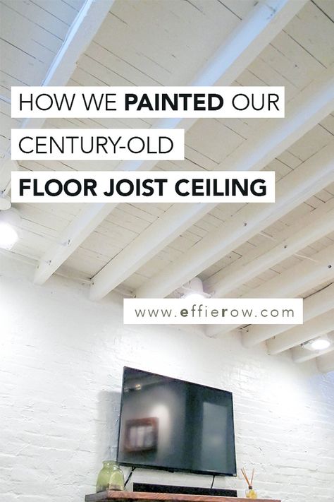 Painting our Exposed Floor Joist Basement Ceiling - Effie Row Exposed Basement Ceiling, Basement Ceiling Painted, Painting Basement Floors, Basement Decoration, Basement Painting, Recessed Can Lights, Old Basement, Exposed Ceilings, Dream Basement