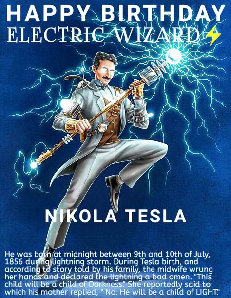 Today, 10th July, is the birthday of Electric Wizard Nikola Tesla who invented Tesla Coil, Wireless Communication and many others. Nikola Tesla Birthday, Nikola Tesla Inventions, Tesla Inventions, Electric Wizard, Coil Ring, L A, Tesla Coil, Lightning Storm, Child Of Light