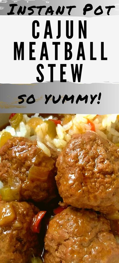 You have got to try this Instant Pot Cajun Meatball Stew! | Instant Pot Ground Beef Meatball | Instant Pot Meatball Recipes | Instant Pot Meatball and Sauce | Instant Pot Meatball and Gravu | Instant Pot Meatball and Rice | Easy Instant Pot Meatball | Homemade Instant Pot Meatball | Healthy Instant Pot Meatball | Easy Instant Pot Meatball Recipes | Best Instant Pot Meatball | Meatball Homemade, Cajun Meatball Stew Recipe, Meatball And Rice, Instant Pot Gumbo Recipe, Cajun Meatballs, Meatball Stew Recipe, Instant Pot Cajun, Cheap Paleo Meals, Instant Pot Ground Beef