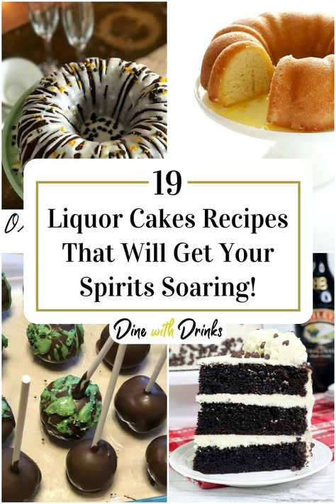 Collage of 4 liquor cakes recipes. Liquor Brownies, Liquor Cake Recipes, Liquor Infused Desserts, Godiva Chocolate Liquor, Liquor Cakes, Alcohol Desserts, Tequila Cake, Booze Cake, Infused Alcohol