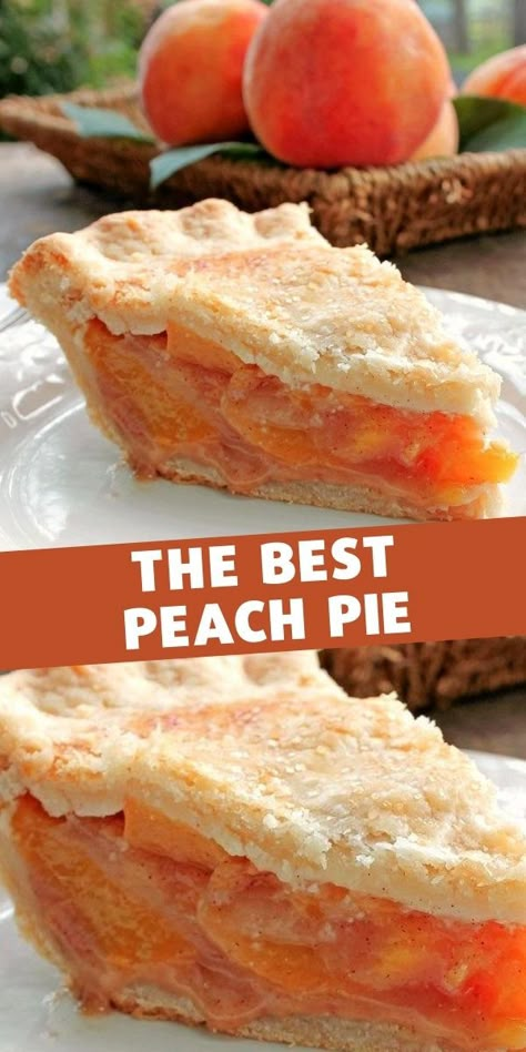 Best Peach Pie, Perfect Peach Pie, Best Peach Pie Recipe, Easy Peach Pie, Peach Pie Recipe, Fresh Peach Recipes, Fresh Peach Pie, Peach Pie Recipes, Peach Pie Filling