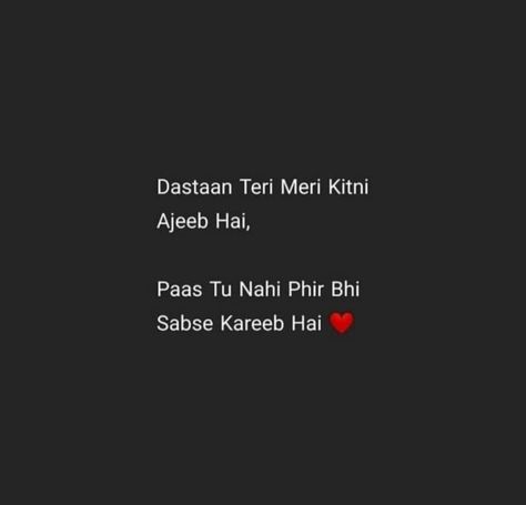 Shyri For Loved Ones, Shairi In Hindi For Love, Shyari Hindi Mohabbat, Shairy Love, Love Quotes Hindi, Shyari Quotes, Words That Describe Feelings, Just Happy Quotes, Good Relationship Quotes