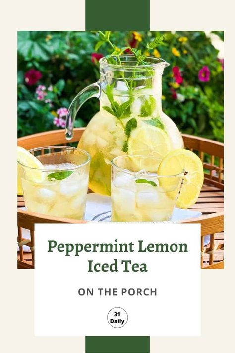 Iced Spearmint Tea Recipe, Spearmint Tea Recipe, Yum Drinks, Summer Iced Tea, Lemon Iced Tea, 31 Daily, Spearmint Tea, Summer Tea, Christmas Dinner Party