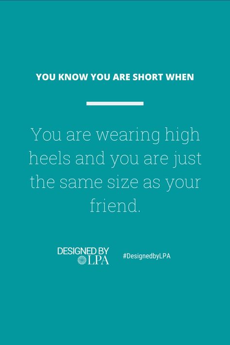 Follow @designedbylpa on instagram for more relatable short girl humor.  #Designedbylpa #LesPetitesAmbitieuses Short Girl Quotes, Short Girl Humor, True Yoga, Being Short, Short Girl Problems, Top Load Washing Machine, Tall Person, Girl Problems, Short Humor