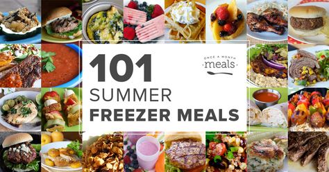 101 Summer Freezer Meals Fall Freezer Meals, Freezer Dinners, Slow Cooker Freezer Meals, Freezer Recipes, Freezer Meal Planning, Make Ahead Freezer Meals, Breakfast Meals, Easy Freezer Meals, Freezer Meal Prep