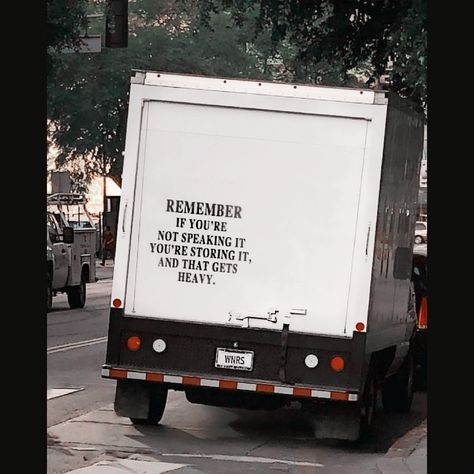 Remember  If you're not speaking it you're storing it, and that  gets heavy. Street Quotes, Fina Ord, Happy Words, Visual Statements, Love Can, Note To Self, Quote Aesthetic, Pretty Words, The Words