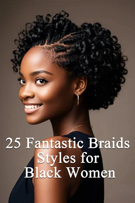 25 Fantastic Braids Styles for Black Women Elegant Cornrows Black Women, Hobo Braids Hair Hairstyles, Cornrows With Curly Hair, Cornrow Updo Hairstyles For Black Women, Cornrows And Box Braids Hairstyles, Shoulder Length Braids For Black Women, Braid Short Hairstyles, Braid Updo For Black Women, Butterfly Braids For Black Women