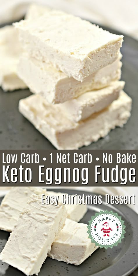 Eggnog Fudge Recipe, Keto Eggnog, Eggnog Fudge, Low Carb Christmas, Low Carb Candy, Keto Holiday Recipes, Keto Fudge, Keto Holiday, Breakfast Low Carb