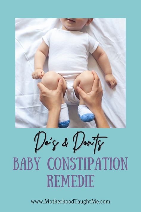 If you are concerned about your baby or toddler being constipated after starting solids, or due to baby formula and aren't sure what to do! Here is what you should know about baby constipation remedies including some important do's and don'ts! Constipated Newborn, Baby Massage For Constipation, Newborn Constipation Relief, Toddler Constipation Relief, Constipation Relief For Toddlers, Constipation Relief For Babies, Constipation Remedies For Babies, Toddler Constipation Remedies, Infant Constipation Relief