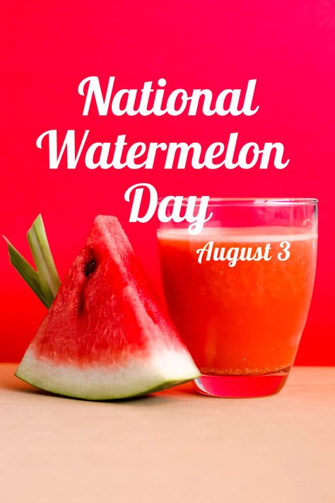 Celebrate National Watermelon Day, enjoy watermelon National Watermelon Day, Watermelon Day, National Days, Special Day, Watermelon