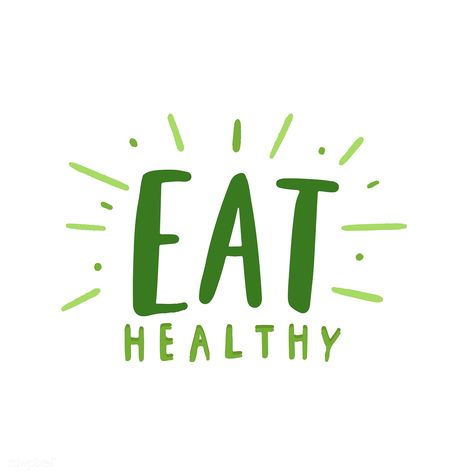 Eat healthy typography vector in green | free image by rawpixel.com Healthy Food Quotes, Healthy Food Logo, Healthy Logo, Healthy Eating Quotes, Eating Quotes, Vision Board Images, Inspiration Logo Design, Healthy Quotes, Vision Board Photos