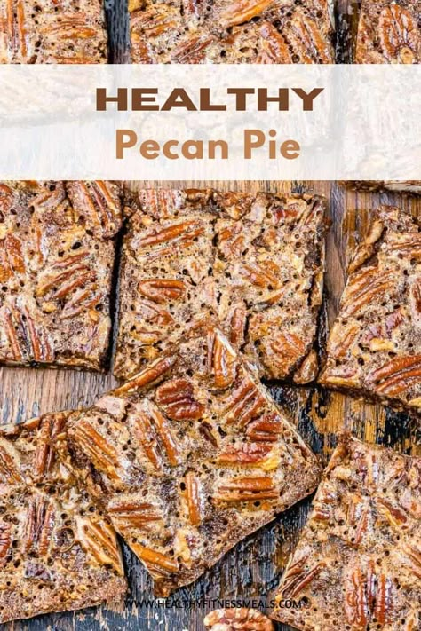 Paleo Pecan Pie Bars, Healthy Pecan Recipes, Healthier Pecan Pie, Healthy Pecan Pie Recipe, Healthy Thanksgiving Dessert, Healthy Pecan Pie Bars, Peanut Desserts, Pecan Bar, Healthy Pecan Pie