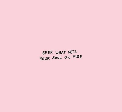 If it doesn't set your soul on fire... It isn't worth the burn👑 Fire Quotes, 2023 Mood, Caption Ideas, Fina Ord, Motiverende Quotes, Pink Quotes, Soul On Fire, Bright Side, Rose Water